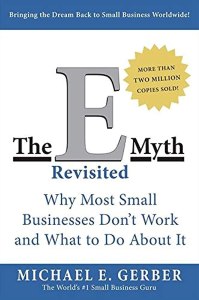 The E-Myth Revisited By Michael E. Gerber