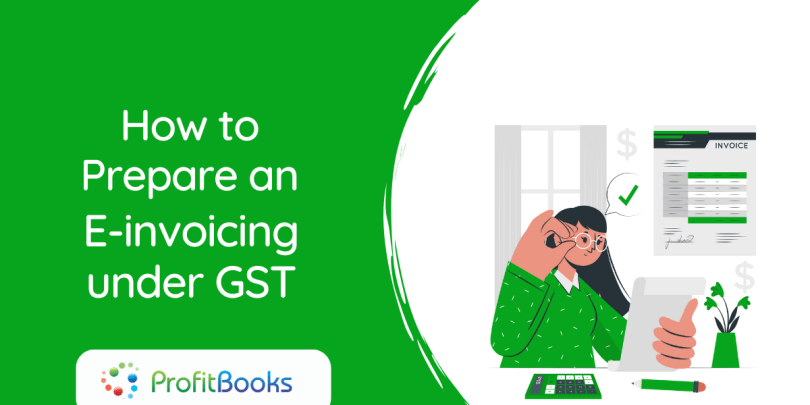 E-Invoicing Under Gst