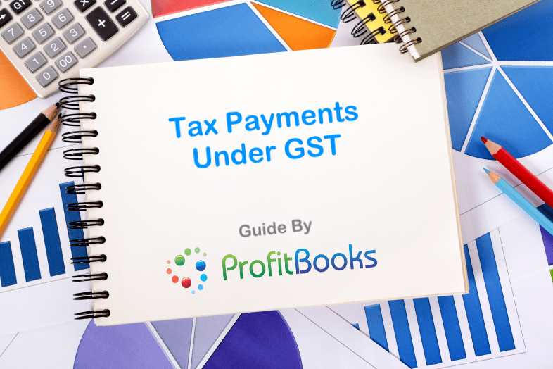 Tax Payments Under Gst