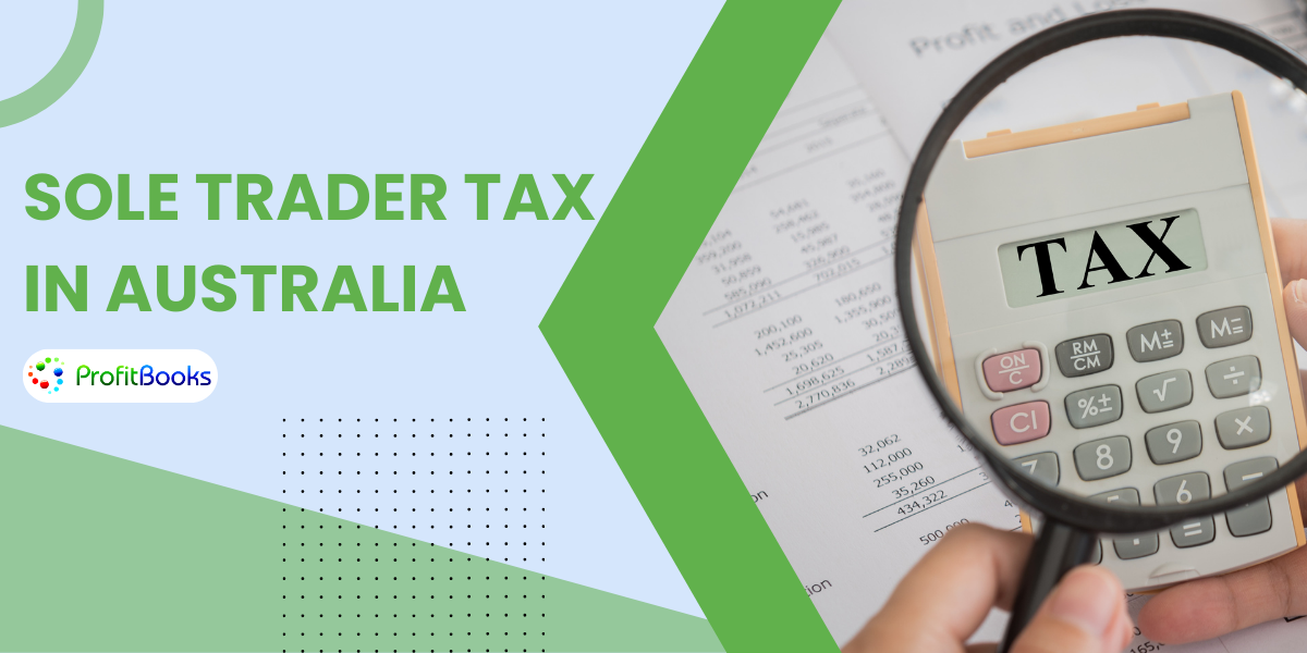 Sole Trader Tax In Australia