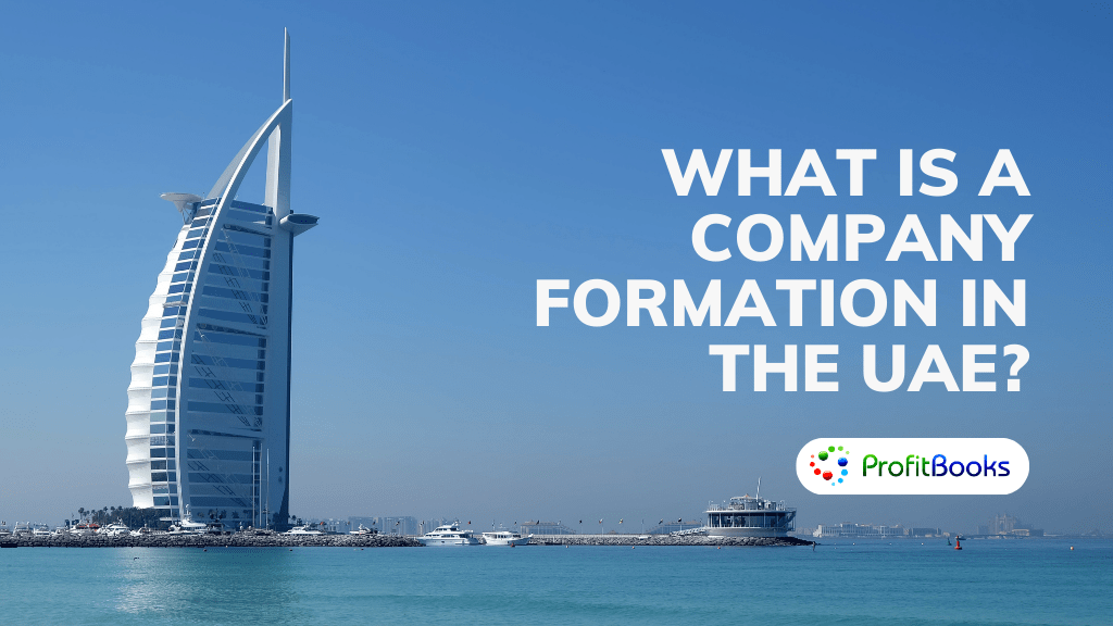 What Are Company Formations In The Uae?